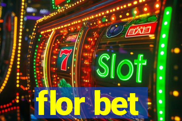 flor bet
